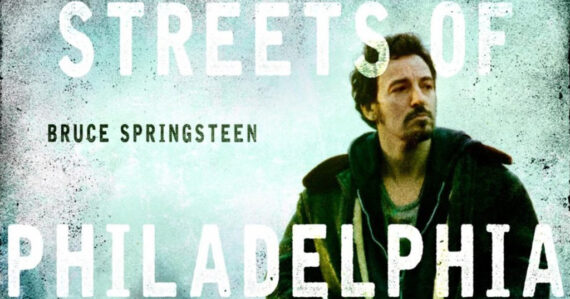 Bruce - Streets of Philadelphia
